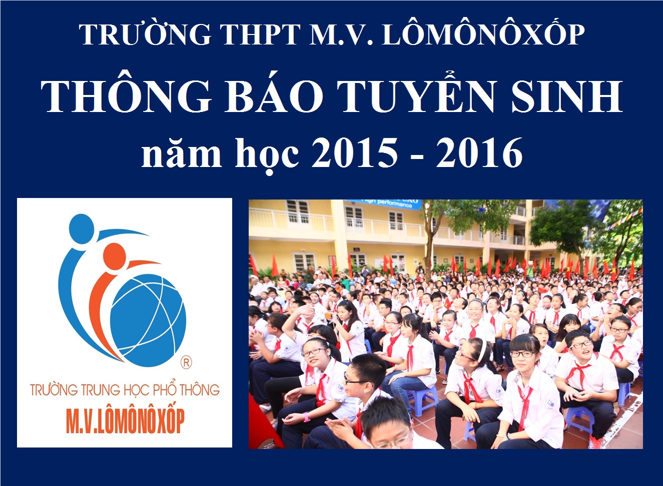 Trường THPT M.V. Lômônôxốp: Thông báo Tuyển sinh năm học 2015 - 2016