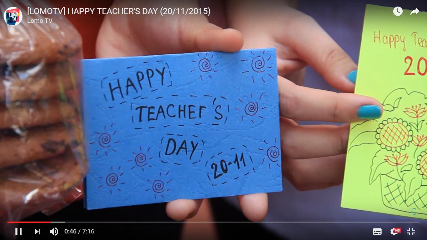 [LOMOTV] HAPPY TEACHERS DAY (20/11/2015)