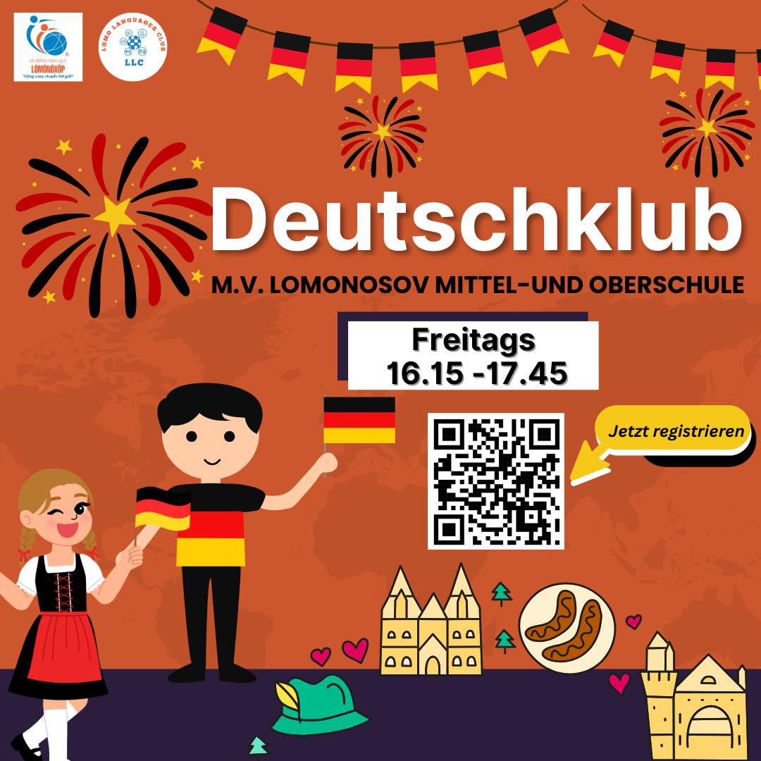[Câu lạc bộ Tiếng Đức – Trường THCS và THPT M.V. Lô-mô-nô-xốp ] Deutsch macht Spaß - Tiếng Đức luôn mang đến những niềm vui