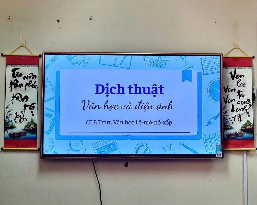 KHÁM PHÁ HOẠT ĐỘNG DỊCH THUẬT CÙNG TRẠM VĂN HỌC LÔ-MÔ-NÔ-XỐP