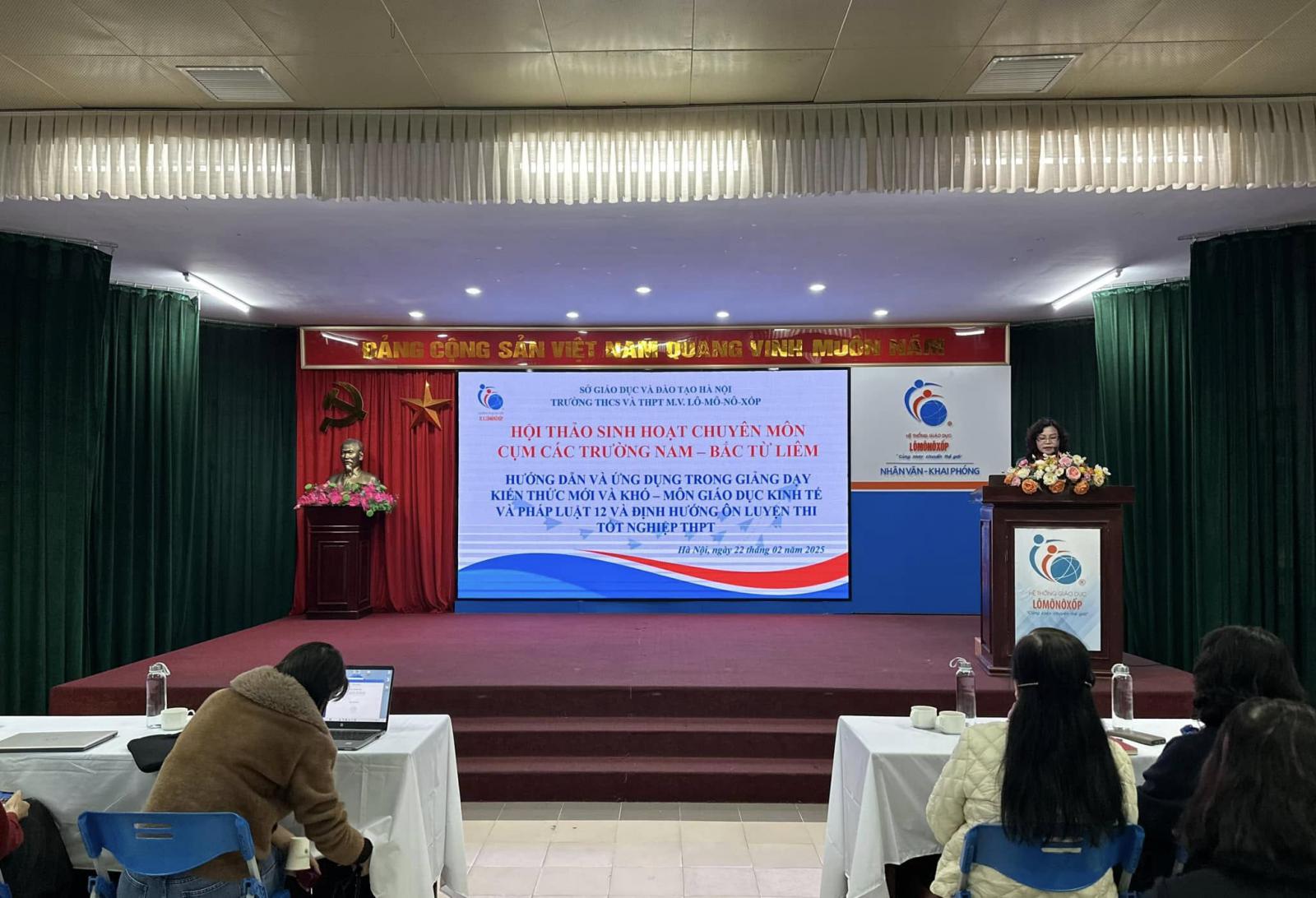 SINH HOẠT CHUYÊN ĐỀ CỤM BẮC - NAM TỪ LIÊM: HƯỚNG DẪN VÀ ỨNG DỤNG TRONG GIẢNG DẠY KIẾN THỨC MỚI VÀ KHÓ - MÔN GIÁO DỤC KINH TẾ & PHÁP LUẬT 12 VÀ ĐỊNH HƯỚNG ÔN THI TỐT NGHIỆP THPT